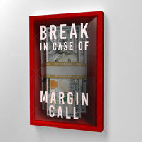 HKM-973779 Break In Case Of Margin Call Oil on Canvas Painting – Frameless Wall Decor