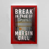 HKM-973779 Break In Case Of Margin Call Oil on Canvas Painting – Frameless Wall Decor